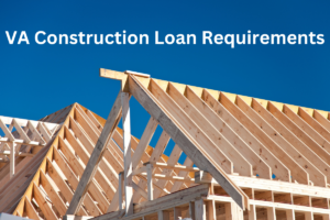 A Construction Loan Requirements