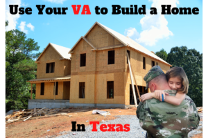 VA Construction Loan Texas
