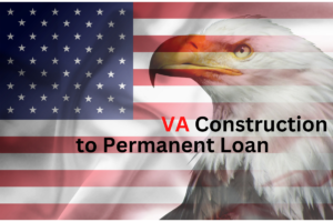 VA Construction to Permanent Loan